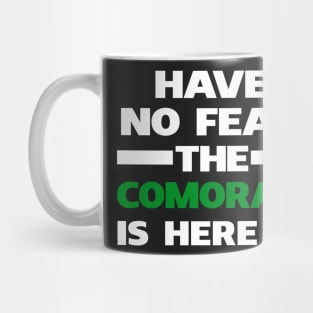 No Fear Comoran Is Here Comoros Mug